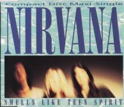 Nirvana : Smells Like Teen Spirit